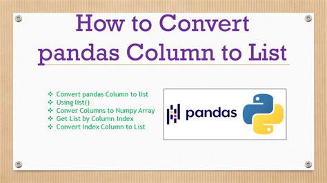 convert pandas column to list|turn list into dataframe column.